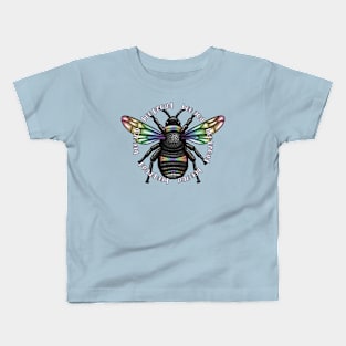 Bee You. Bee Proud Kids T-Shirt